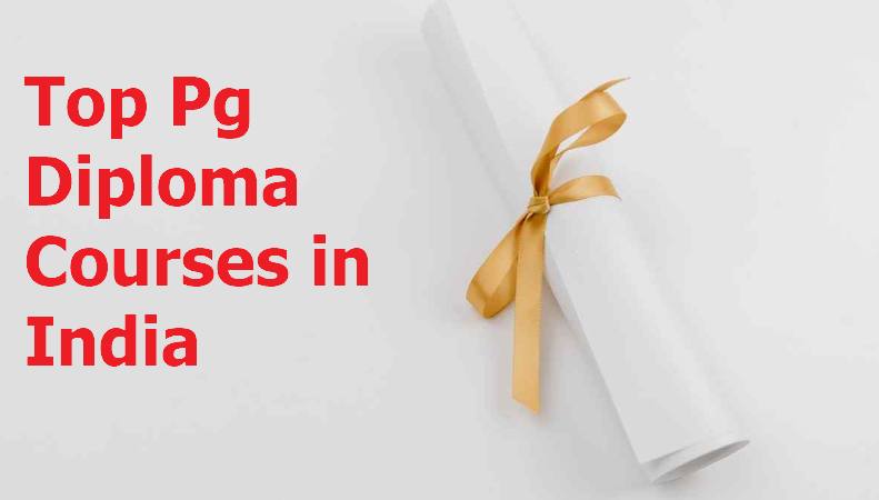 Top Pg Diploma Courses in India